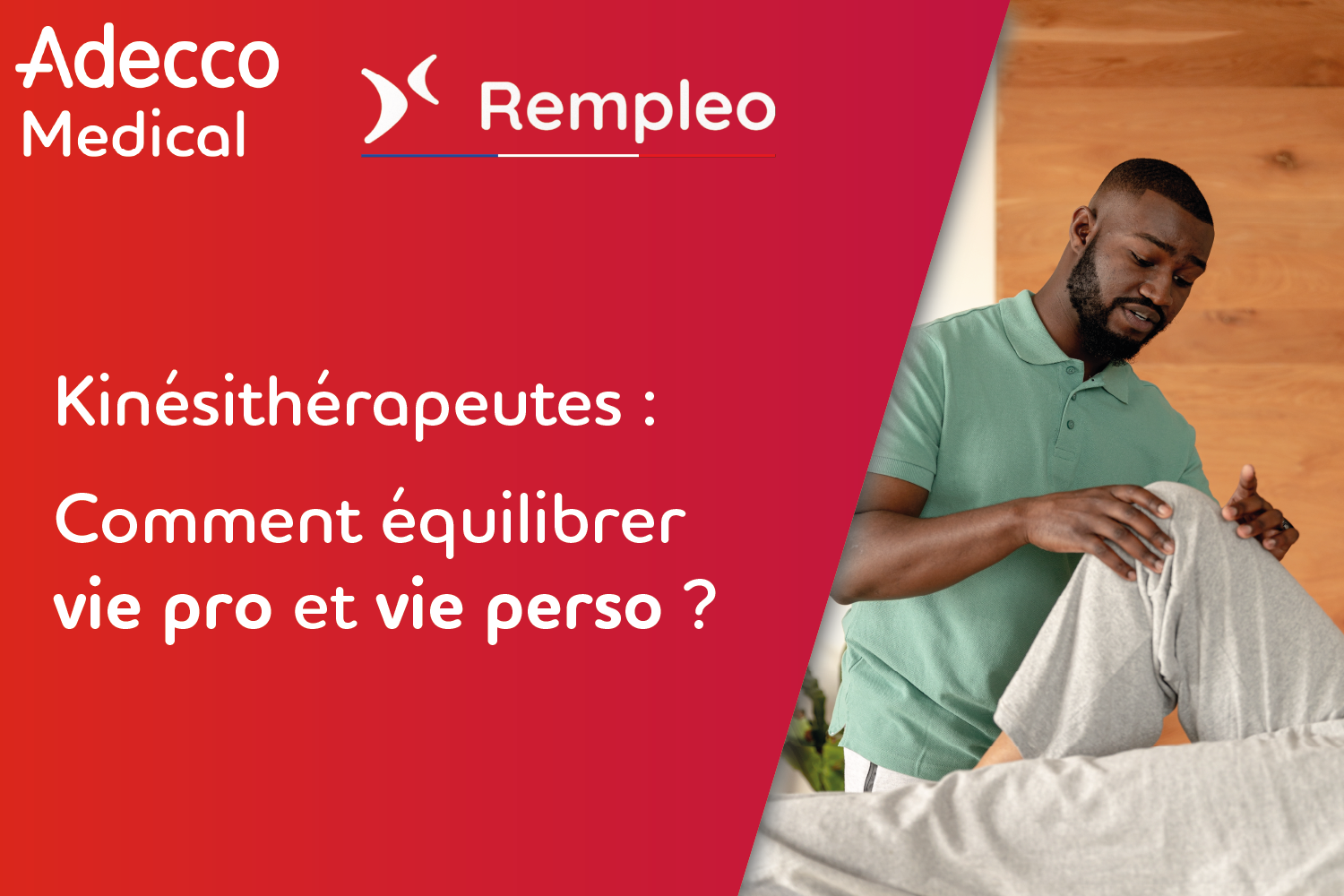 Équilibre vie pro vie perso des kinésithérapeutes